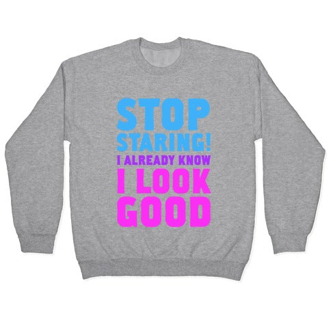 STOP STARING! Crewneck Sweatshirt